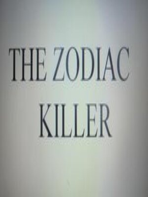 cover image of The Zodiac Killer.